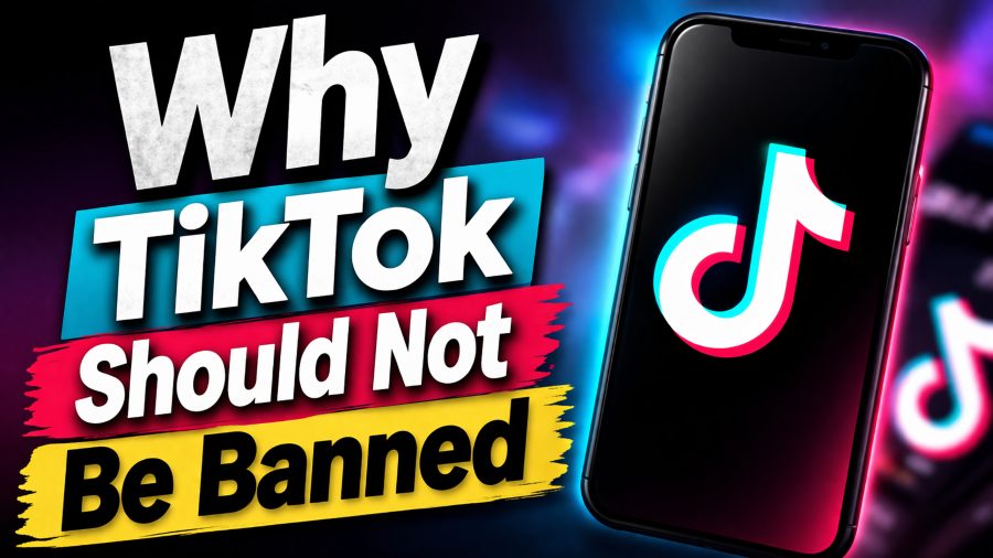 Why TikTok Should Not Be Banned